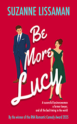 BeMoreLucyCover-mini Mini book cover - Be More Lucy by Suzanne Lissaman - rom com