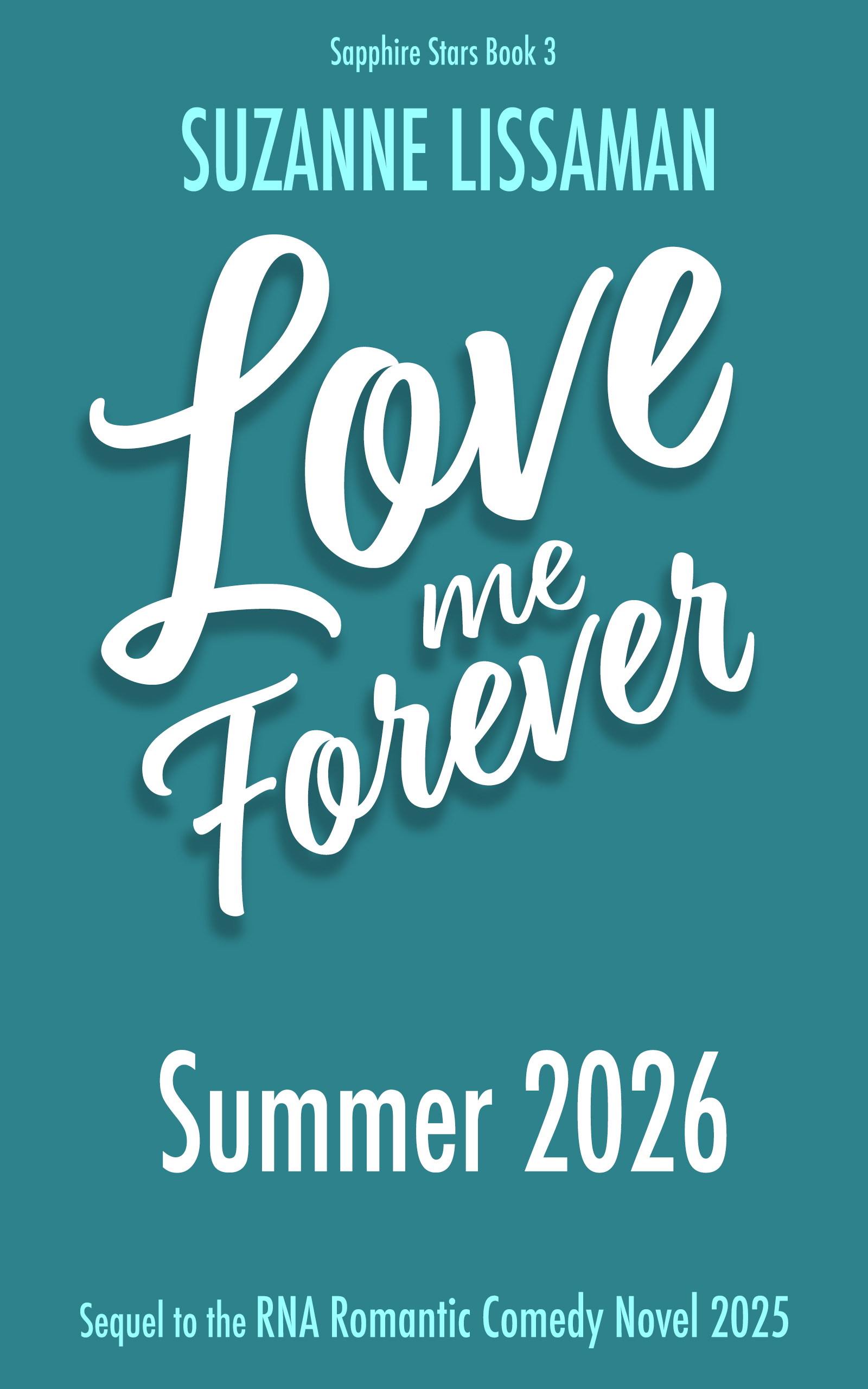 LMF-eCover-2026-v2-Summer Book cover: Love Me Forever by Suzanne Lissaman - summer 2026 green background - Sapphire Stars Book 3