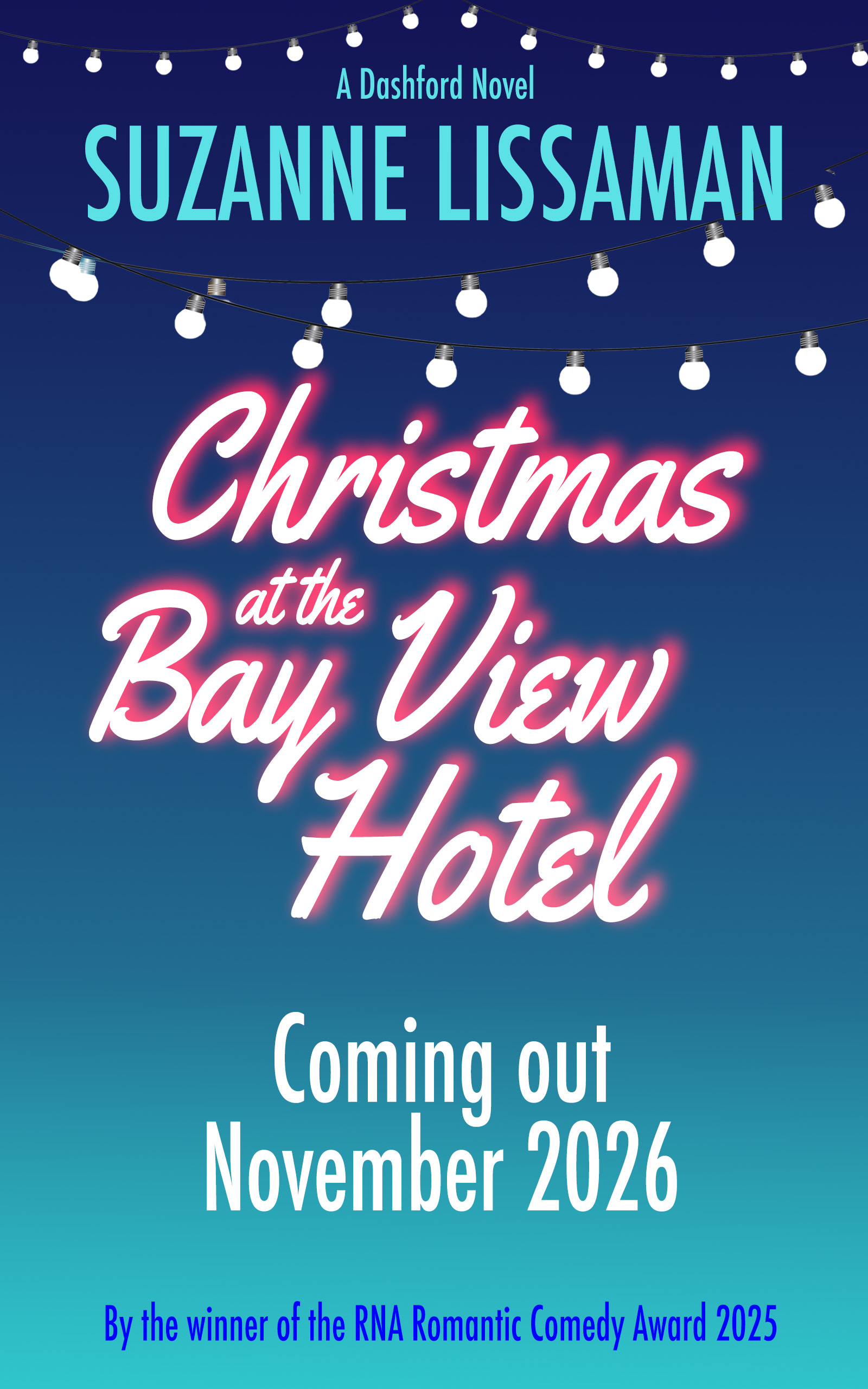 ChristmasAtTheBayViewHotel-DraftCover-Aug26 Book cover for Christmas At The Bay View Hotel a fesive rom com by Suzanne Lissaman